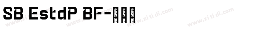 SB EstdP BF字体转换
